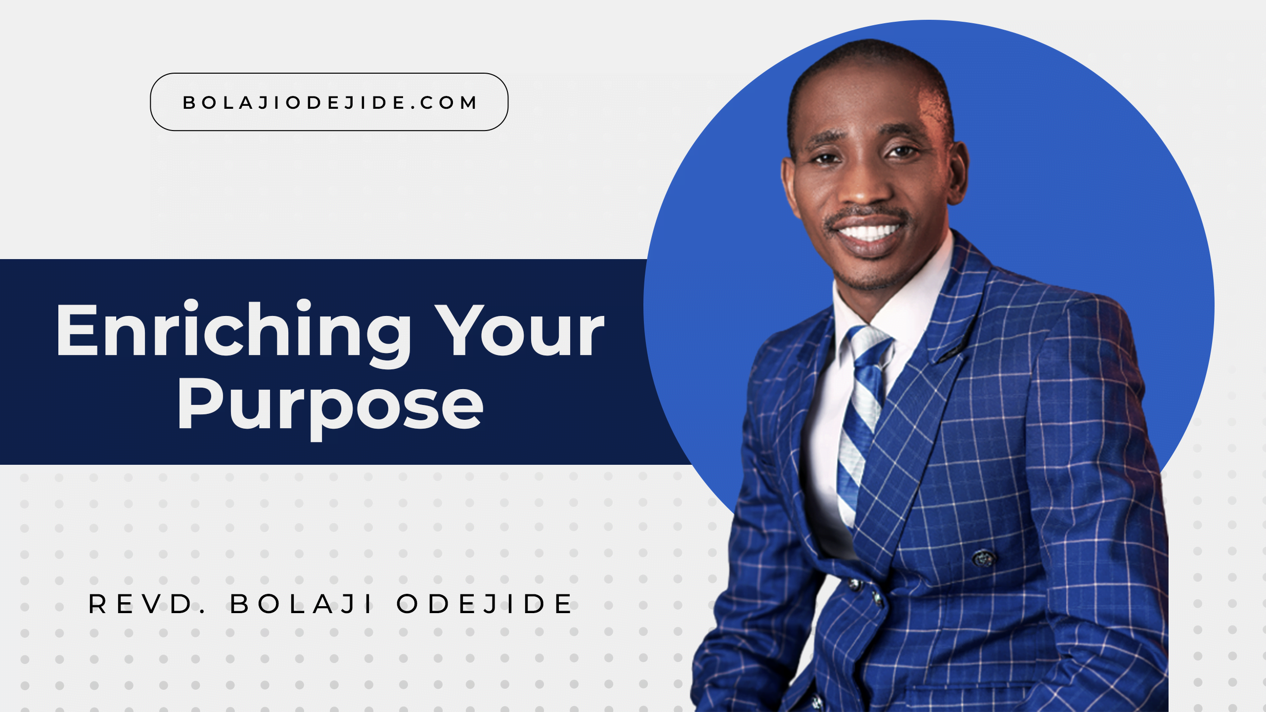 Enriching your purpose