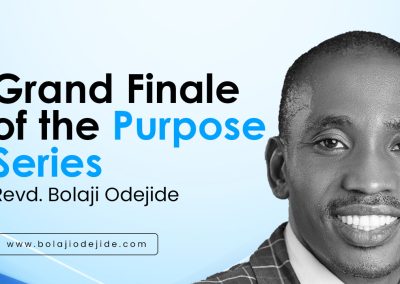 Grand Finale of The Purpose Series