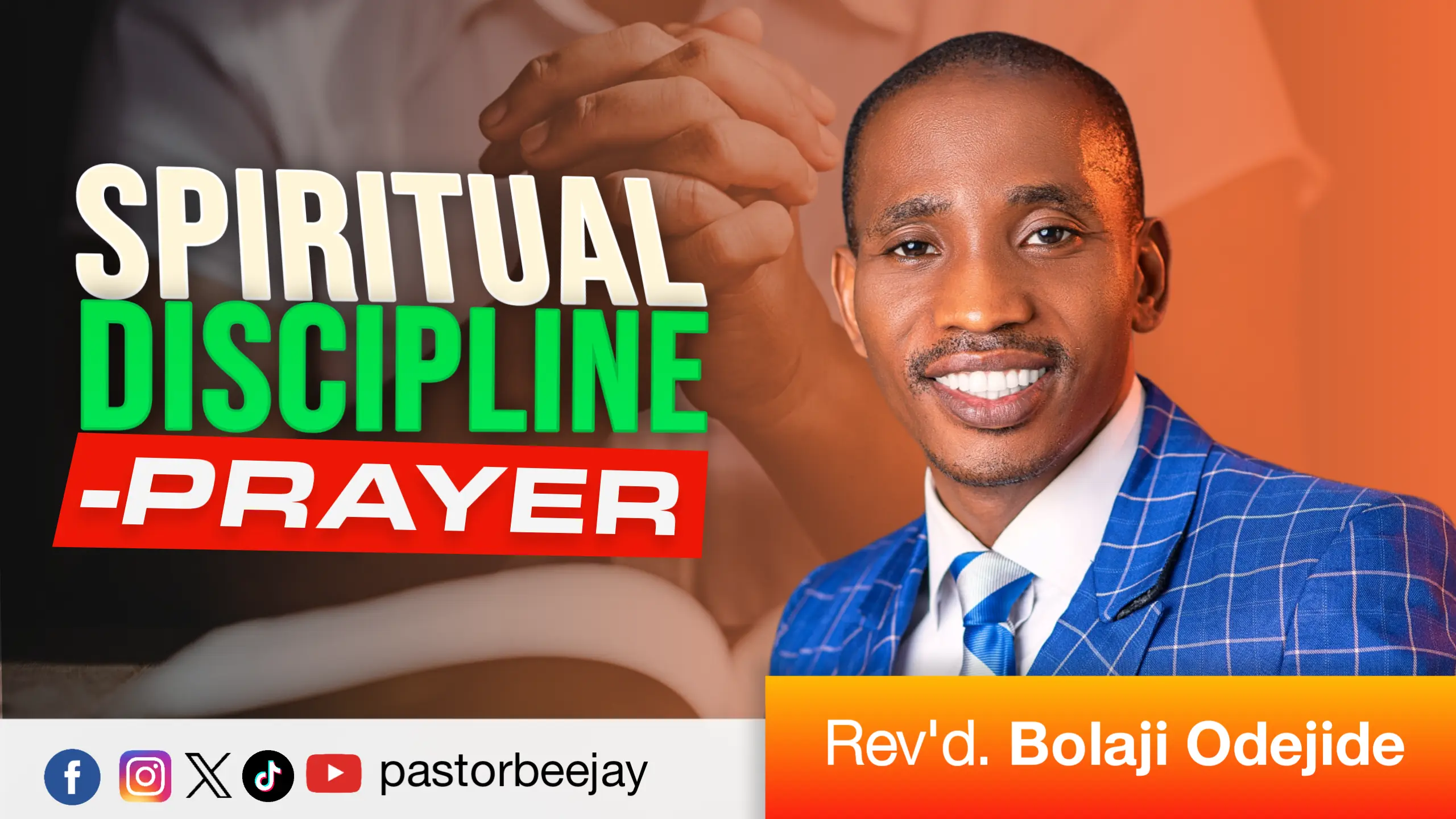 Spiritual discipline - Prayer