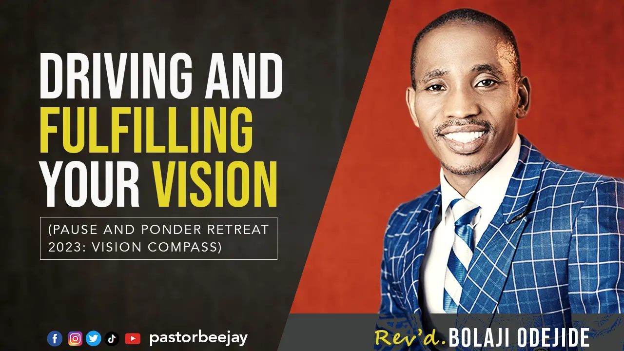 Driving and Fulfilling your Vision