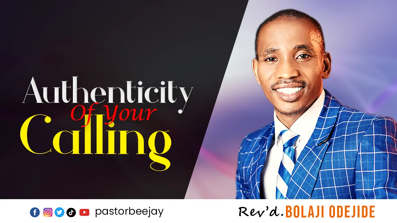 Authenticity of your calling