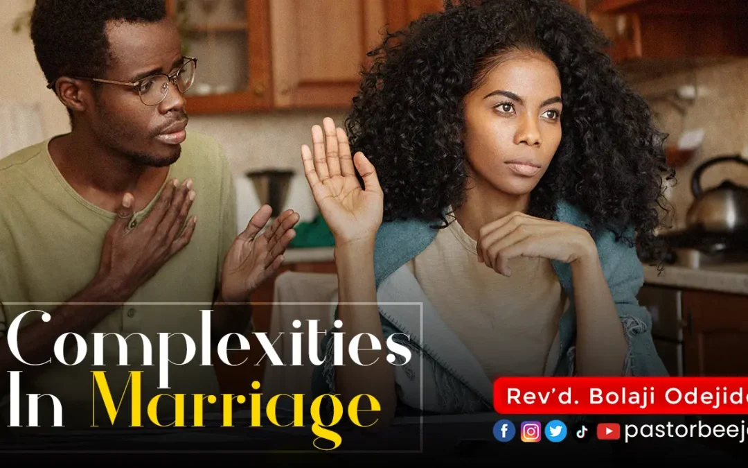 Complexities In Marriage