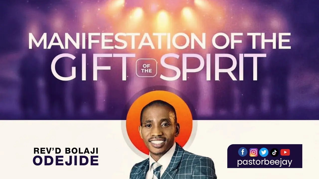 Manifestation of the Gift of the Spirit