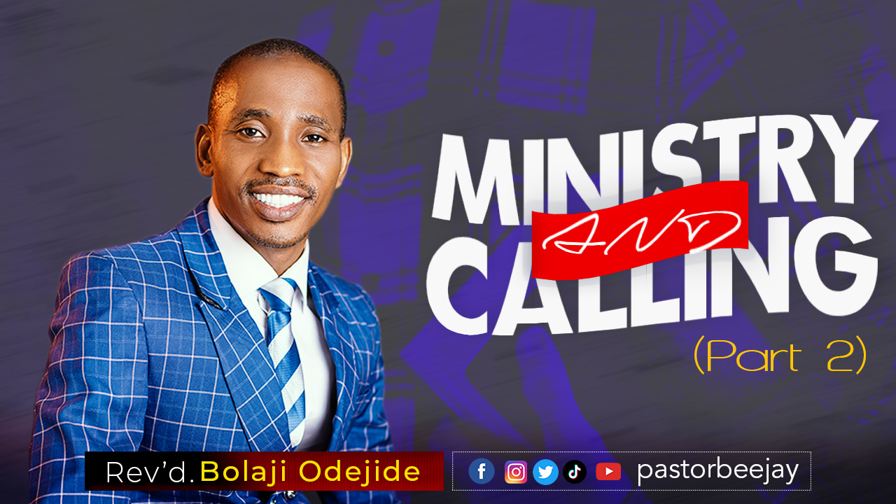 Ministry And Calling Part 2