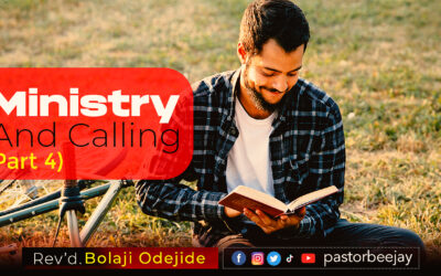 Ministry and Calling (Part 4)