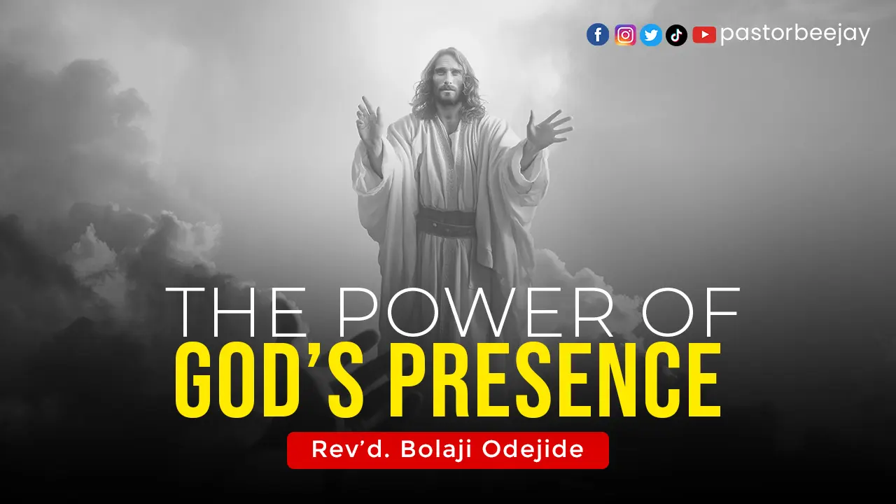 The Power Of God's Presence